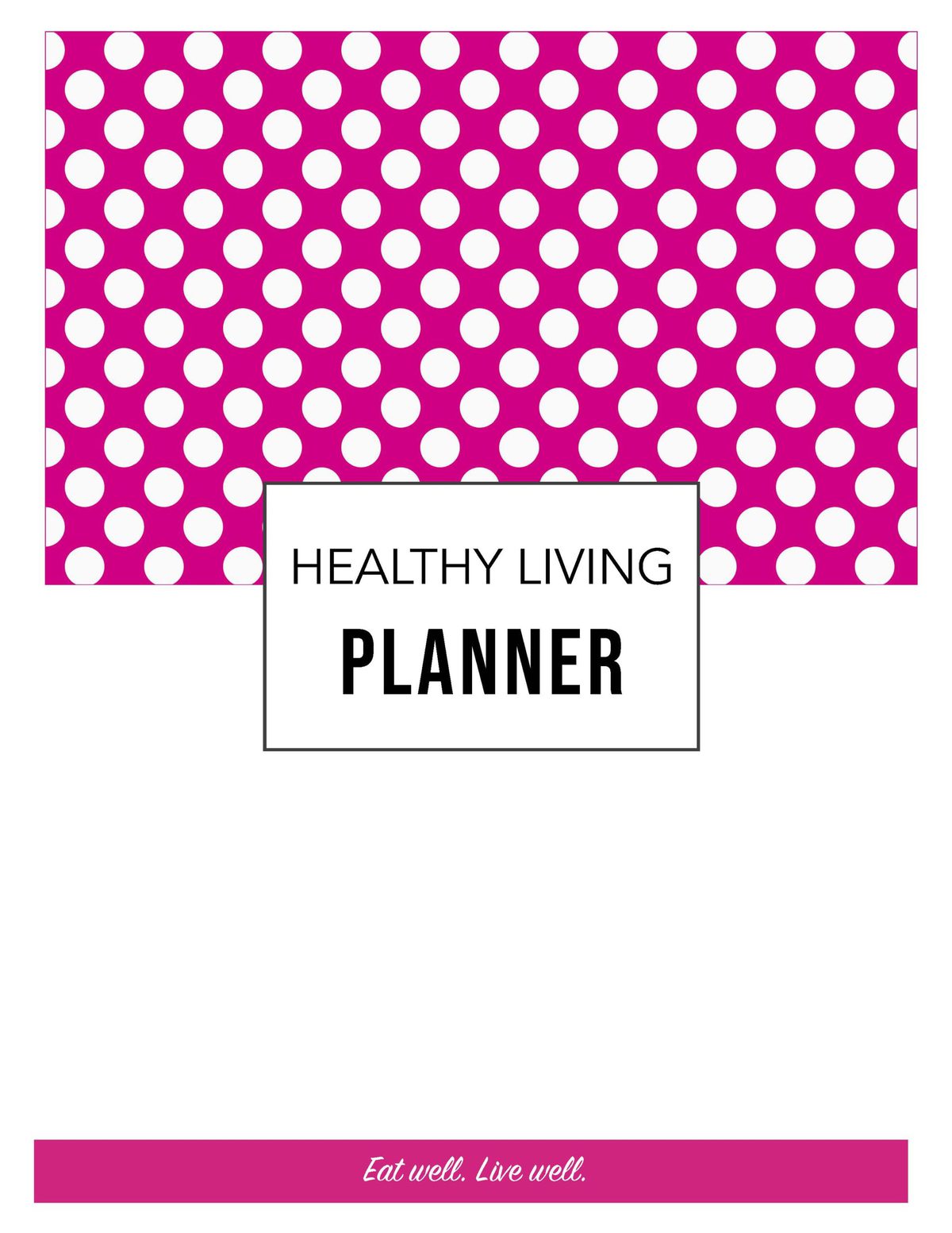 Healthy Living Printable Planner